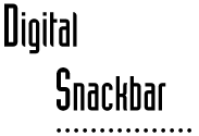 Digital Snackbar