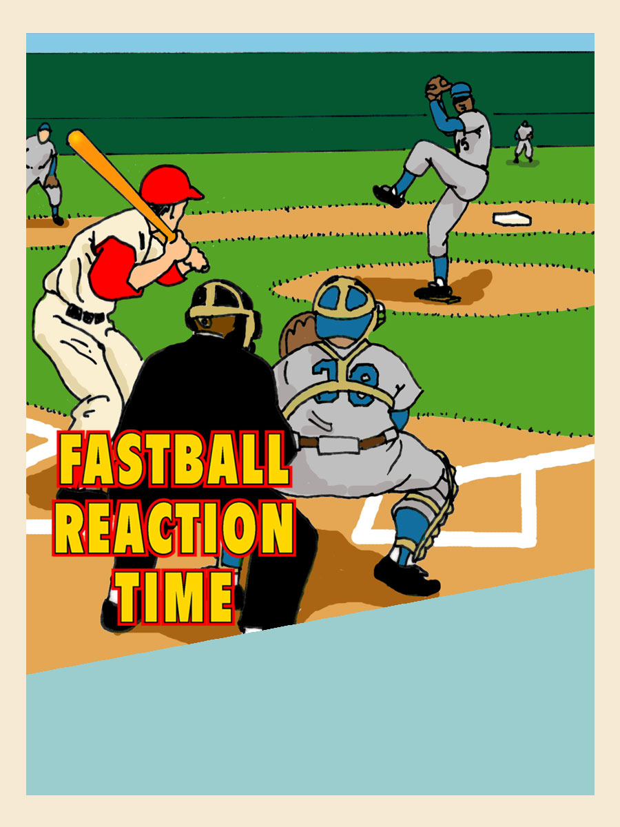 Fastball Reaction Baseball