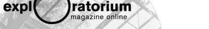 Exploratorium Magazine Online