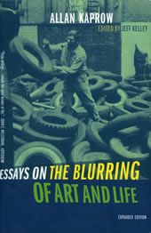 Essays on the Blurring of Art and Life