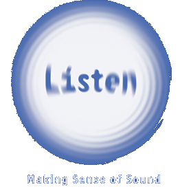 Listen: Making Sense of Sound