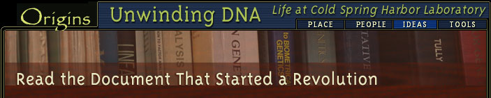 Origins: Cold Spring Harbor Lab: A Structure for DNA | Exploratorium