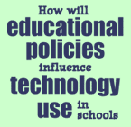 educational policies and technology use