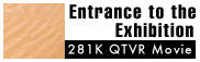 Entrance to the Exhibition QTVR